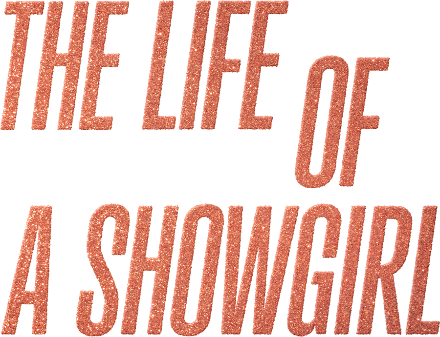 The Life Of A Showgirl 9