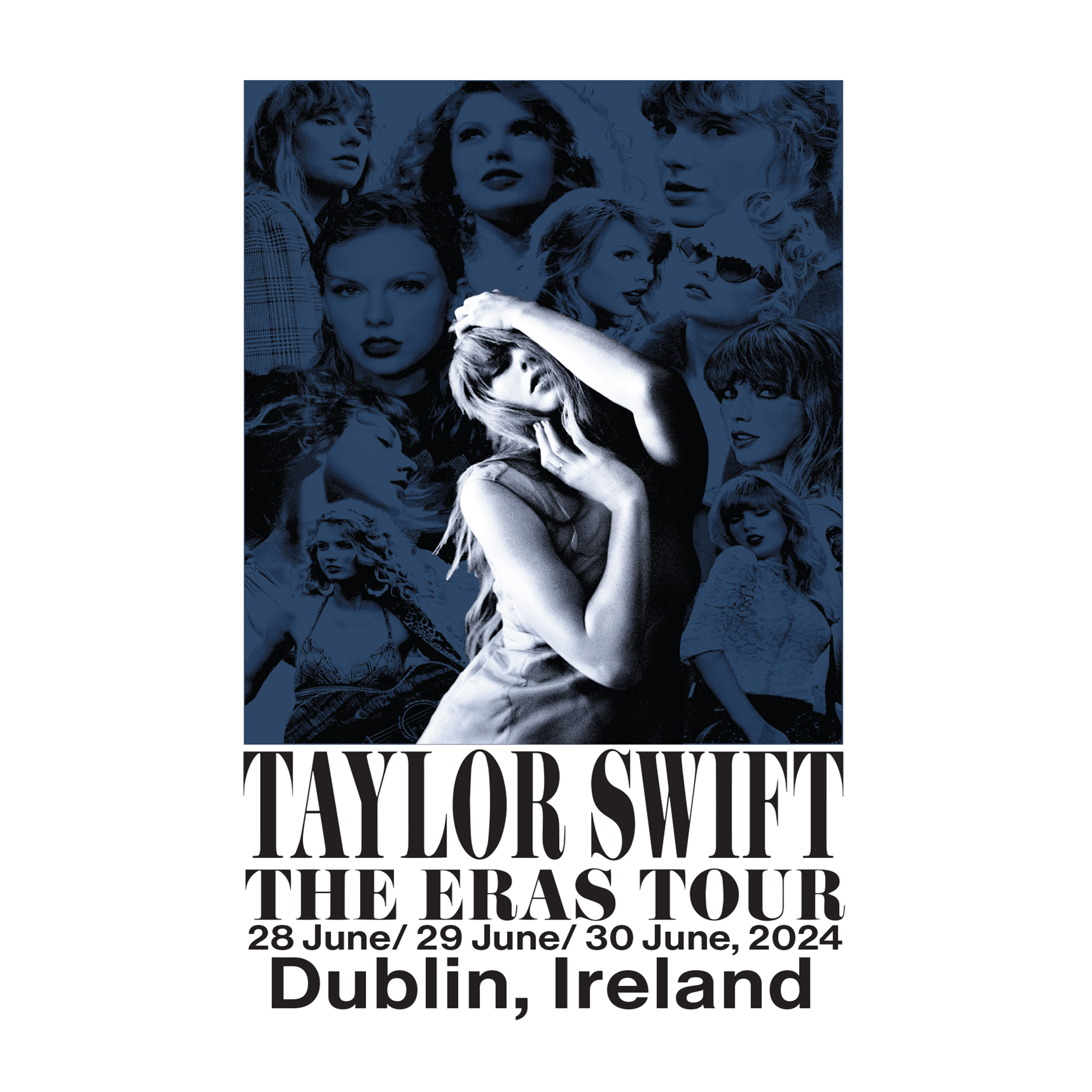 Taylor Swift - Taylor Swift The Eras Tour Dublin, Ireland Poster