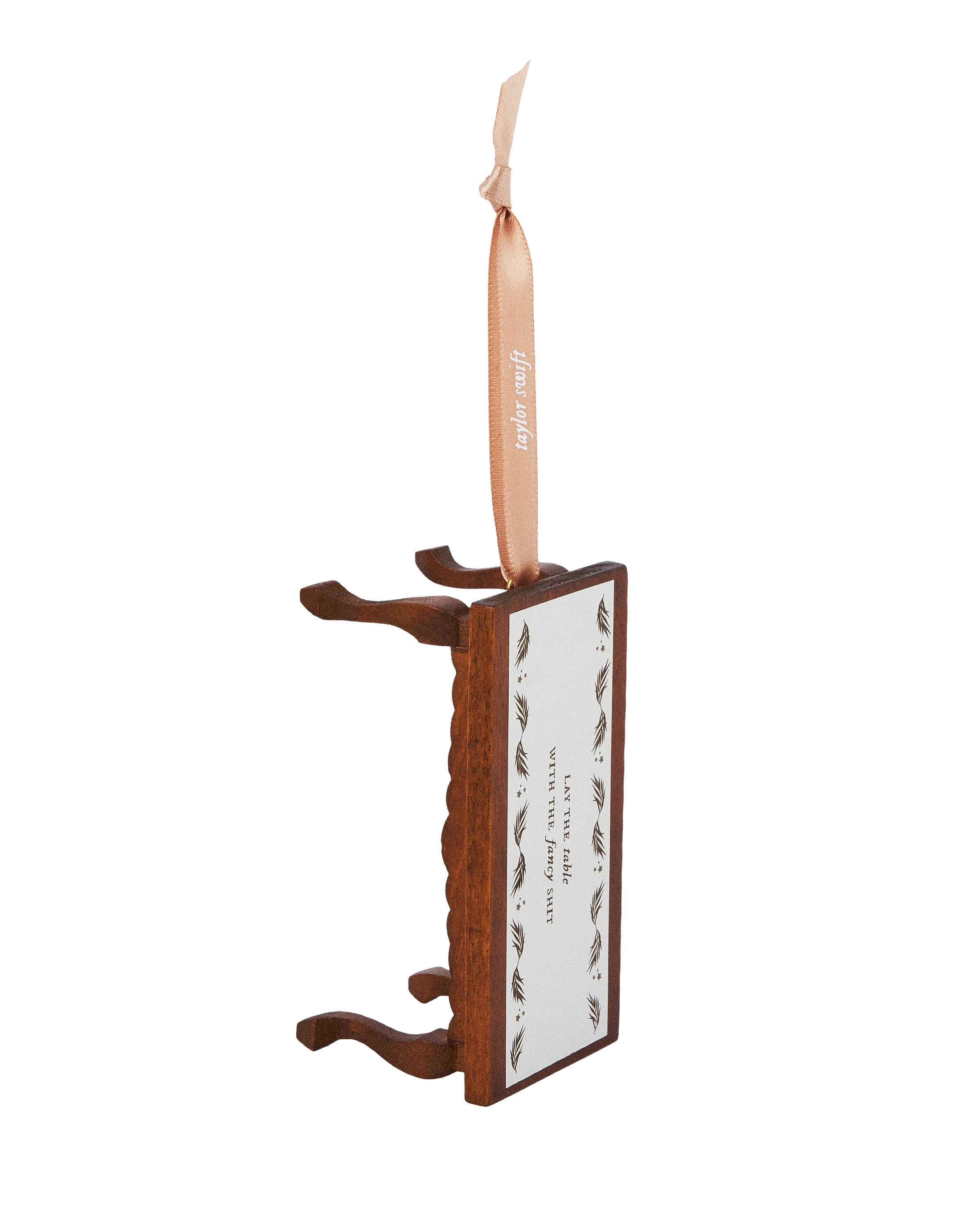 Taylor Swift - But You Tolerate It Table Ornament