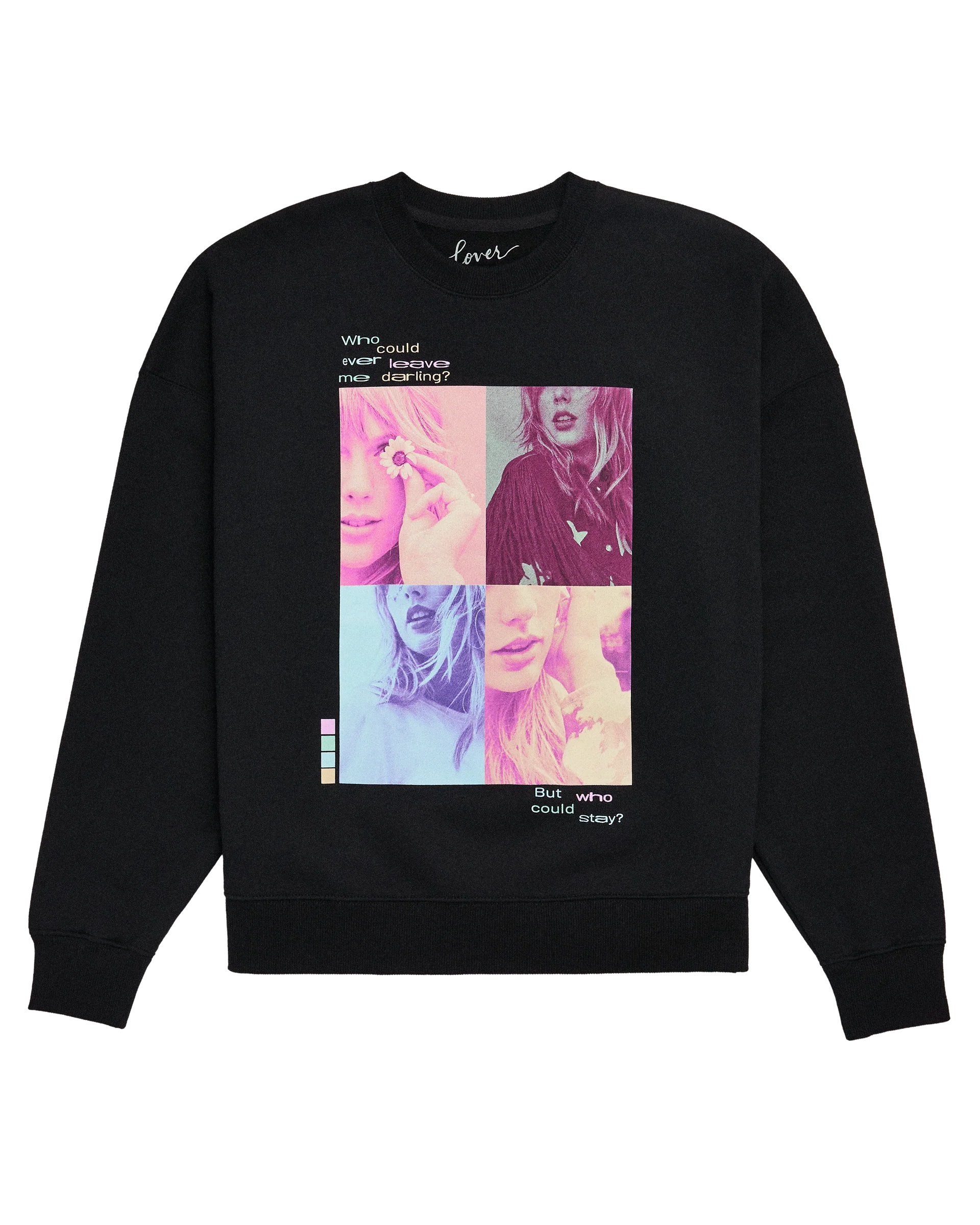 Taylor Swift - Who Could Ever Leave Me Darling? Crewneck Sweatshirt