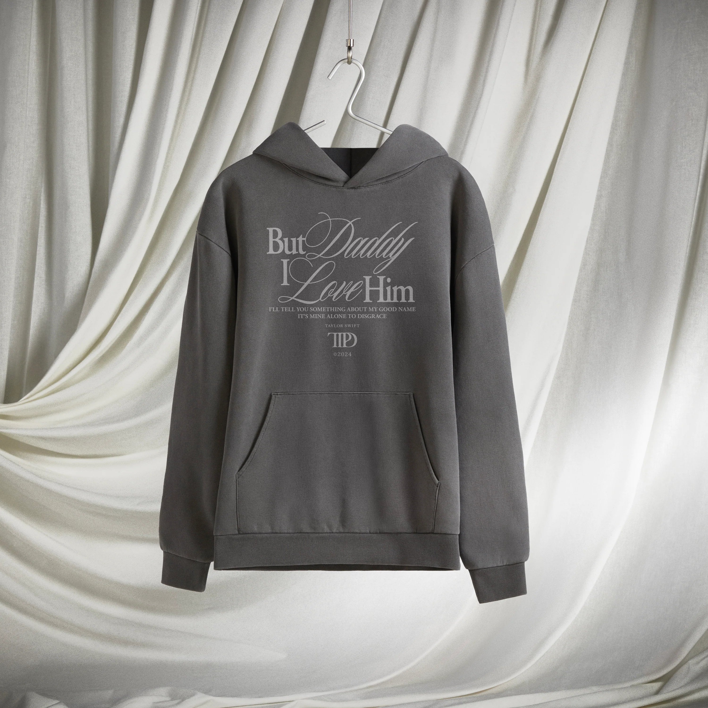 Taylor Swift - But Daddy I Love Him Hoodie