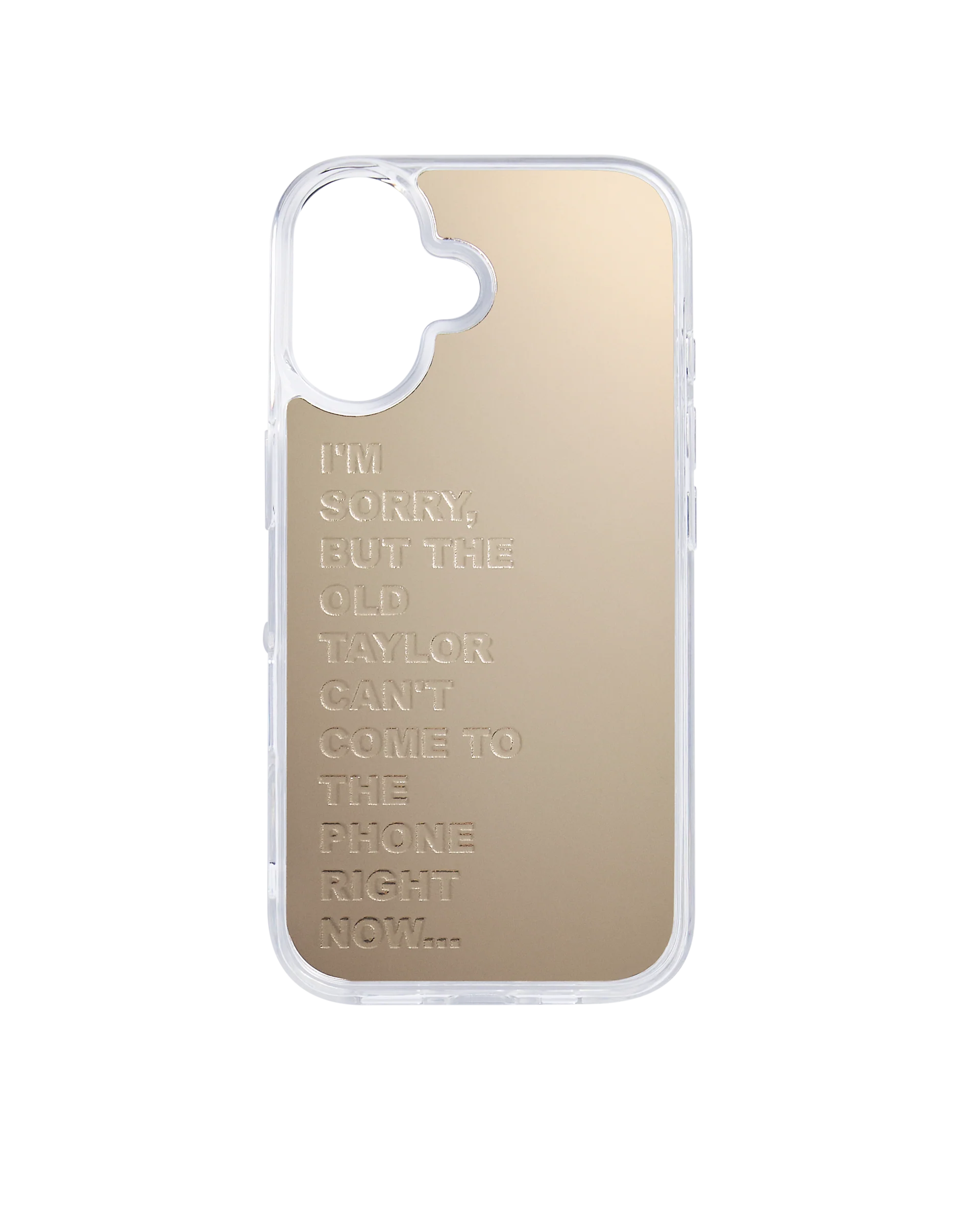 Taylor Swift - The Old Taylor Can't Come To The Phone Right Now – Phone Case