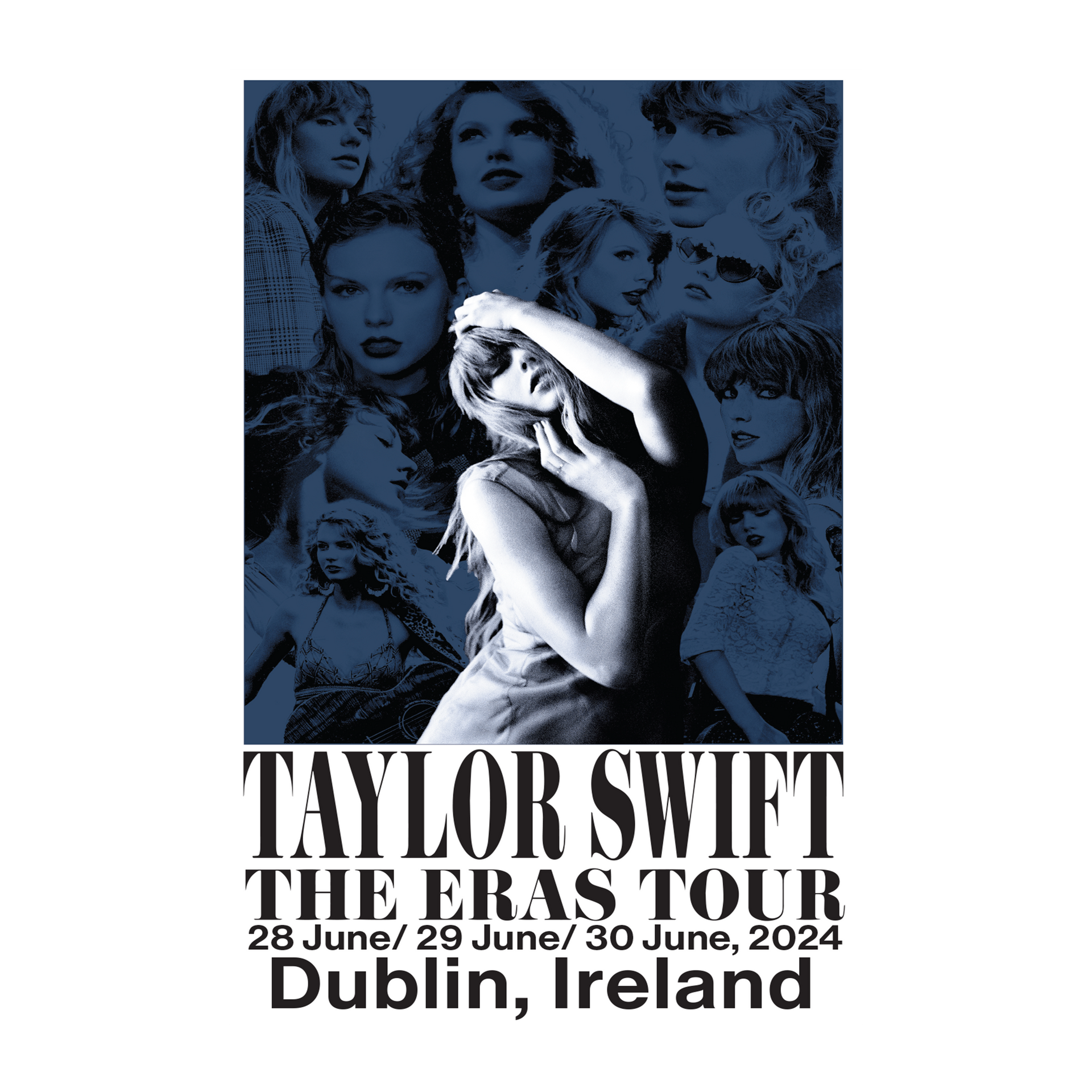 Taylor Swift The Eras Tour Dublin, Ireland Poster – Taylor Swift