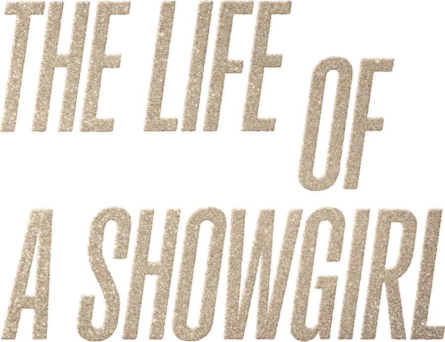 The Life Of A Showgirl 8